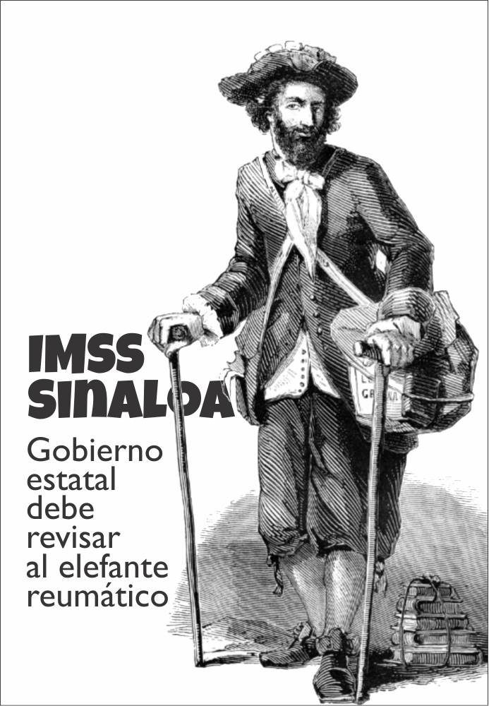IMSS SINALOA: el Gobierno del Estado debe revisar al elefante reumático